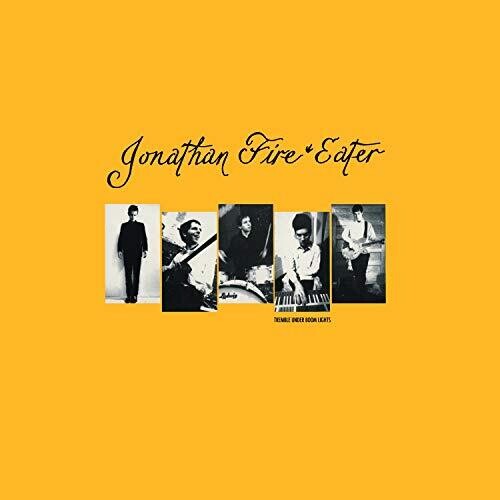 Jonathan Fire Eater: Tremble Under Boom Lights - Vinyl LP