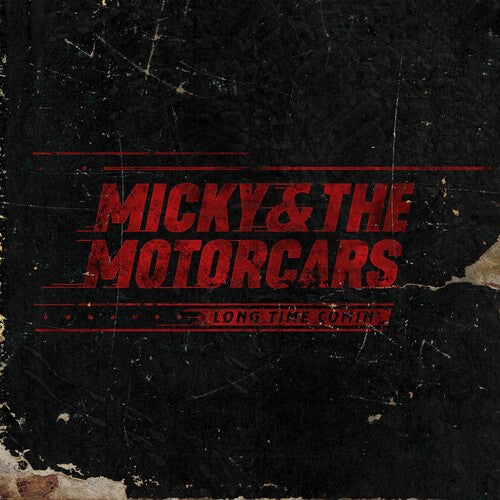 Micky & Motorcars: Long Time Comin' - Vinyl LP