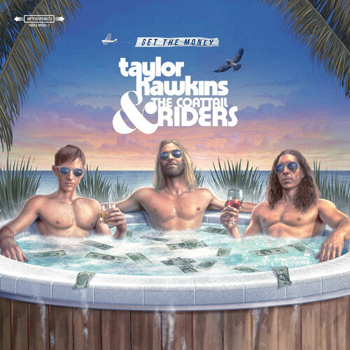 Taylor Hawkins & the Coattail Riders: Get The Money - COMPACT DISCS