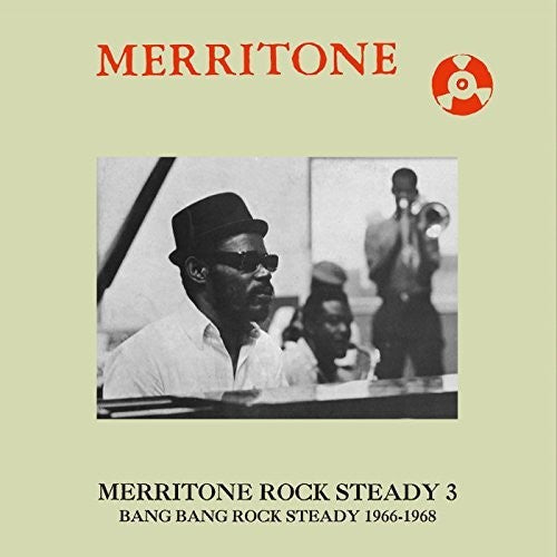 Various Artists: Merritone Rock Steady 3: Bang Bang Rock Steady 1966-1968 - COMPACT DISCS