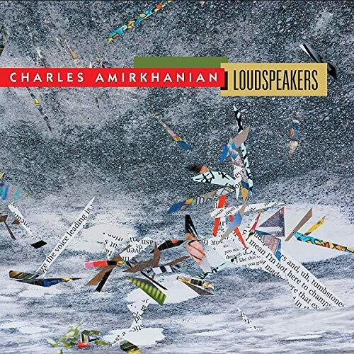 Amirkhanian: Loudspeakers - COMPACT DISCS
