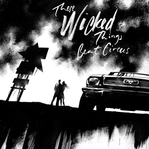 Beat Circus: These Wicked Things - Vinyl LP