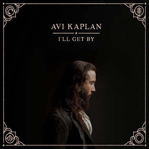 Avi Kaplan: I'll Get By - Vinyl LP