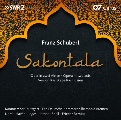 Die Deutsche Kammerphilharmonie Bremen  Nold  Havar  Snell  Jarnot  Loges  Bernius: Sakontola - COMPACT DISCS