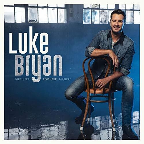 Luke Bryan: Born Here Live Here Die Here - COMPACT DISCS