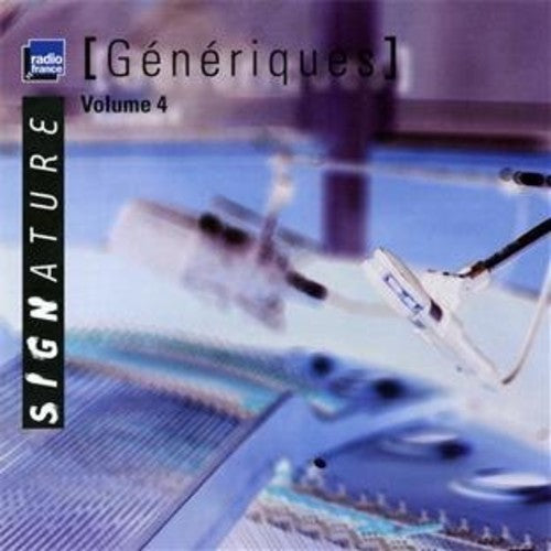 Various Artists: Generiques 4 - COMPACT DISCS