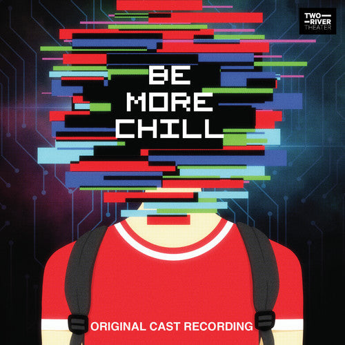 Joe Iconis: Be More Chill (Original Cast Recording) - Vinyl LP