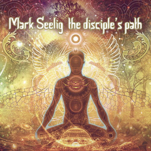 Mark Seelig: The Disciple's Path - COMPACT DISCS