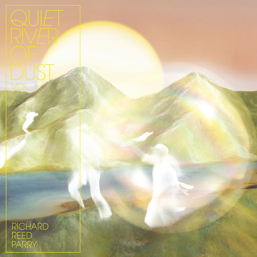 Richard Parry: Quiet River Of Dust 1 - Vinyl LP