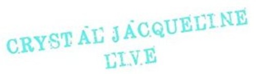 Crystal Jacqueline: Crystal Jacqueline Live - Vinyl LP