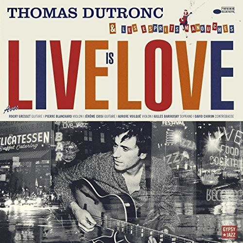 Thomas Dutronc: Live Is Love - Vinyl LP