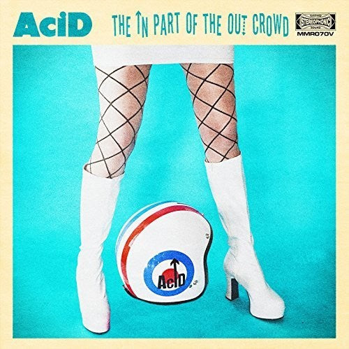 Acid: In Part Of The Out Crowd - Vinyl LP