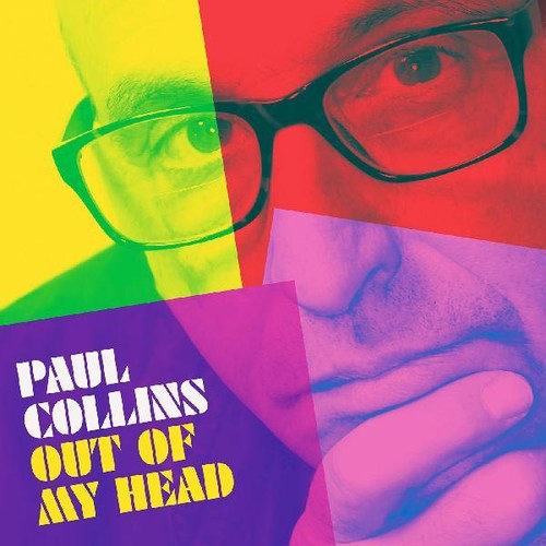 Paul Collins: Out Of My Head - Vinyl LP