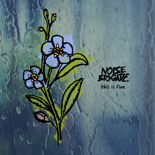 Noise Brigade: This Is Fine - COMPACT DISCS