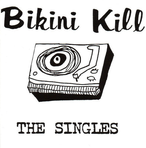 Bikini Kill: The Singles - COMPACT DISCS