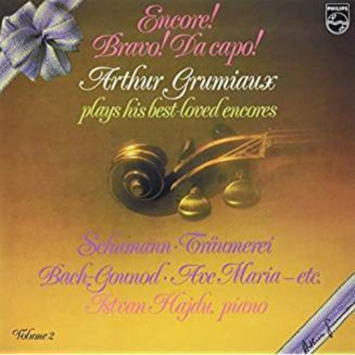Arthur Grumiaux: Encore! Bravo! Da Capo! Arthur Grumiaux Plays His Best Loved Encores 2 - Vinyl LP