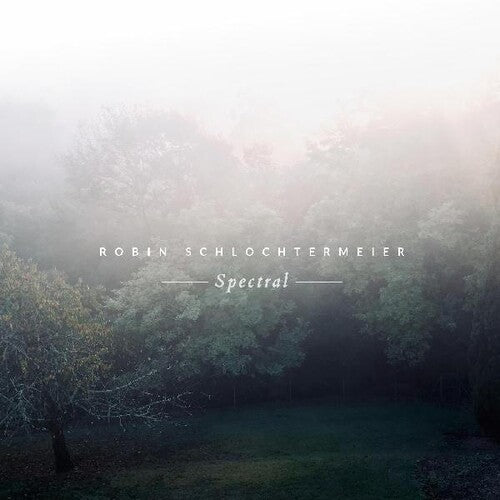 Robin Schlochtermeier: Spectral - Vinyl LP