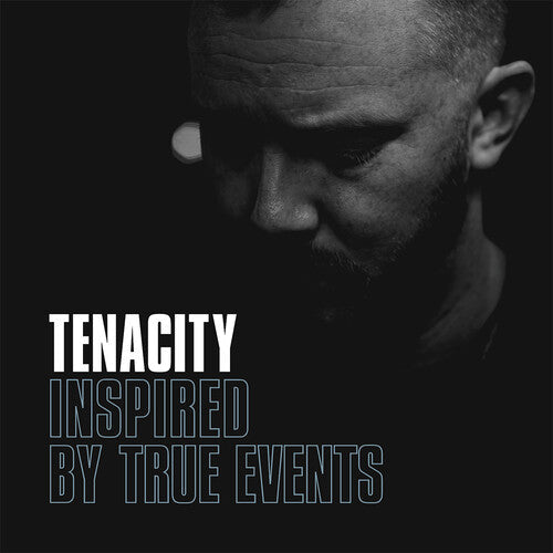 Tenacity: Inspired By True Events - Vinyl LP