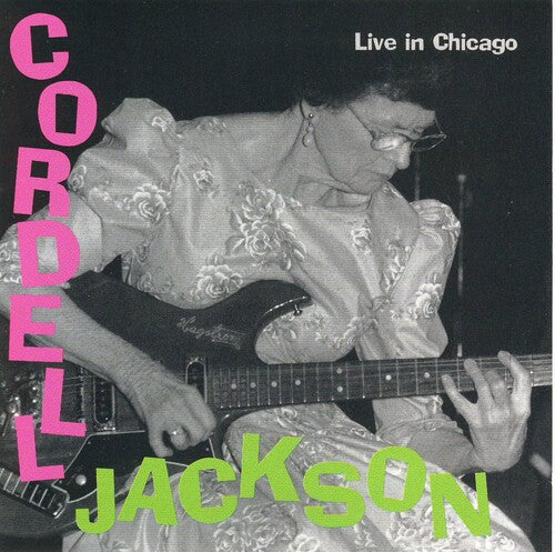 Cordell Jackson: Live In Chicago - COMPACT DISCS