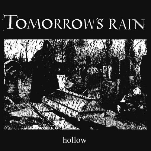 Tomorrow's Rain: Hollow - COMPACT DISCS