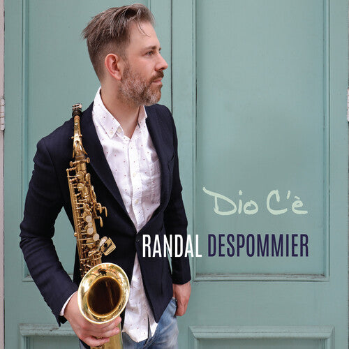 Randal Despommier: Dio C'e - COMPACT DISCS
