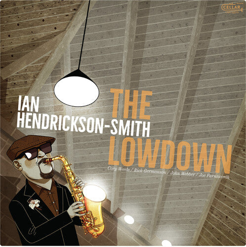 Ian Hendrickson-Smith: The Lowdown - Vinyl LP