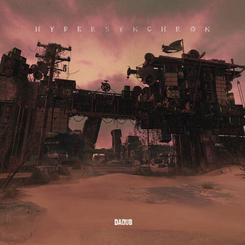Dadub: Hypersynchron - Vinyl LP