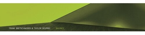 Bretschneider, Frank & Deupree, Taylor: Balance - Vinyl LP