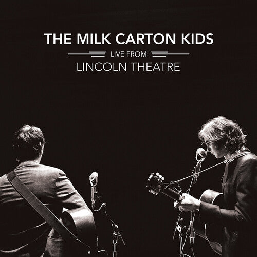The Milk Carton Kids: Live From Lincoln Theatre - Vinyl LP