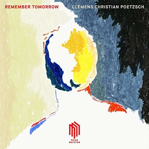 Poetzsch / Poetzsch: Remember Tomorrow - Vinyl LP