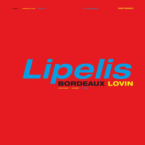 Lipelis: Bordeaux Lovin - Vinyl LP