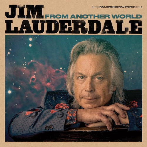 Jim Lauderdale: From Another World - Vinyl LP