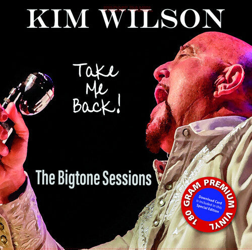 Kim Wilson: Take Me Back - Vinyl LP