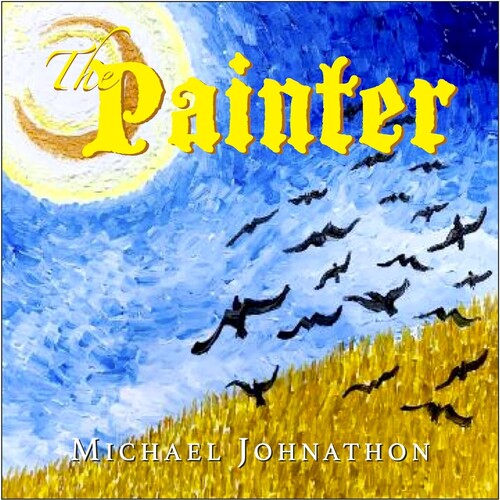 Michael Johnathon: Painter - COMPACT DISCS