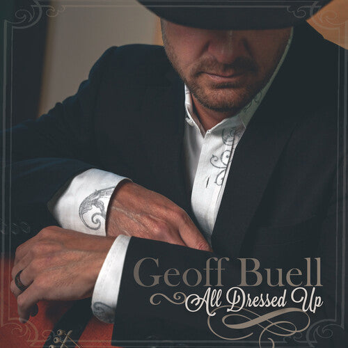 Geoff Buell: All Dressed Up - COMPACT DISCS