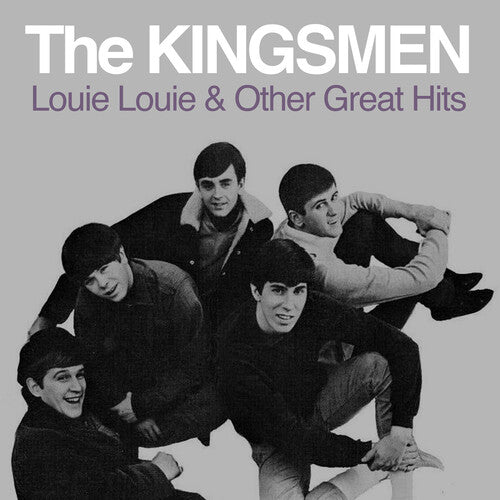 The Kingsmen: Louie Louie & Other Great Hits - COMPACT DISCS