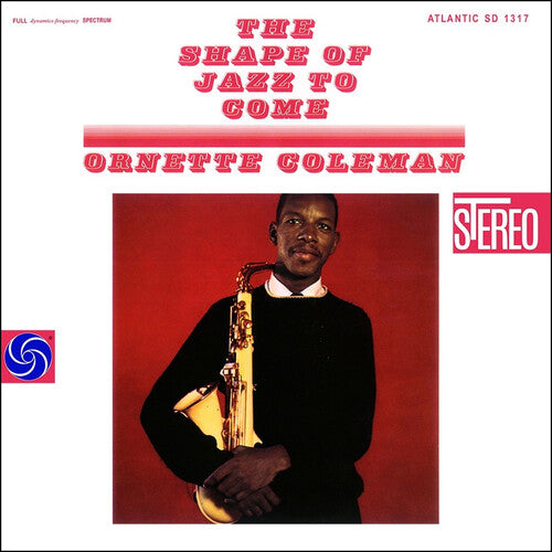 Ornette Coleman: The Shape of Jazz to Come - Vinyl LP