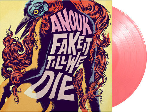 Anouk: Fake It Till We Die [Limited 180-Gram Pink Colored Vinyl] - Vinyl LP