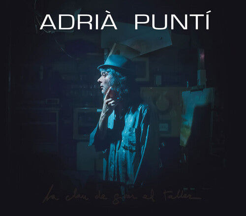 Adria Punti: La Clau De Girar El Taller - Vinyl LP