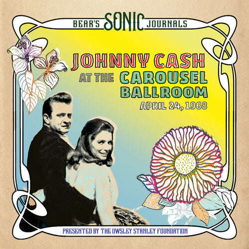 Johnny Cash: Bear's Sonic Journals: Johnny Cash, At the Carousel Ballroom, April 24 1968 - Vinyl LP