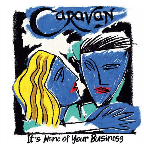 Caravan: It's None Of Your Business - COMPACT DISCS