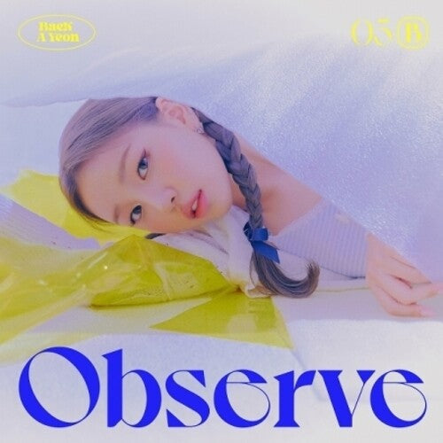 Baek Ayeon: Observe (incl. 68pg Photobook, Folded Poster, Polaroid Photocard + Sticker) - COMPACT DISCS