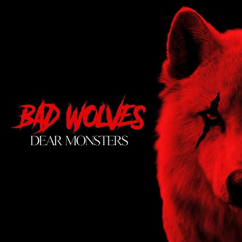 Bad Wolves: Dear Monsters - COMPACT DISCS