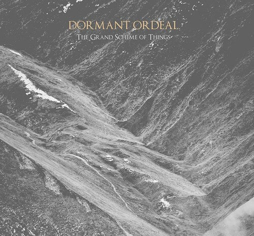 Dormant Ordeal: The Grand Scheme Of Things - COMPACT DISCS