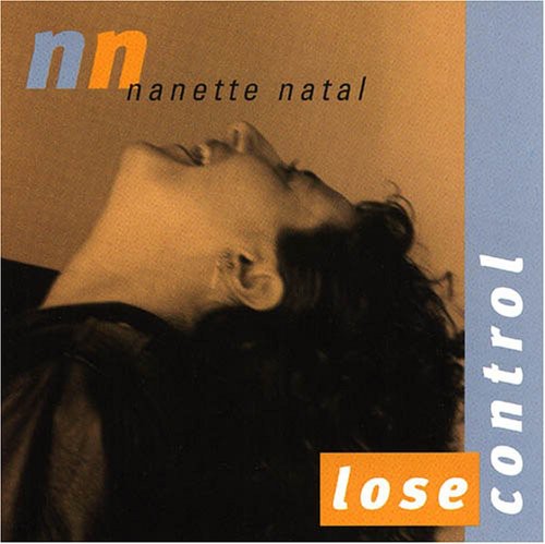 Nanette Natal: Lose Control - COMPACT DISCS