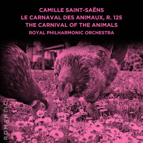 Royal Philharmonic Orchestra: Camille Saint-Saens: Le Carnaval des Animaux, R. 125 - COMPACT DISCS