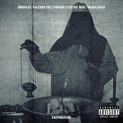 Bronze Nazareth & Roc Marciano: Ekphrasis - Vinyl LP