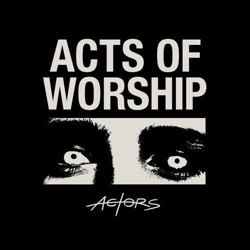 Actors: Acts Of Worship - Vinyl LP