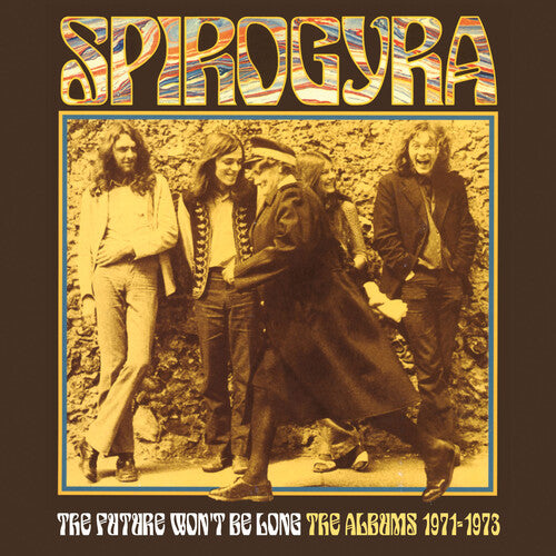 Spirogyra: Future Won't Be Long:- The Albums 1971-1973 - COMPACT DISCS