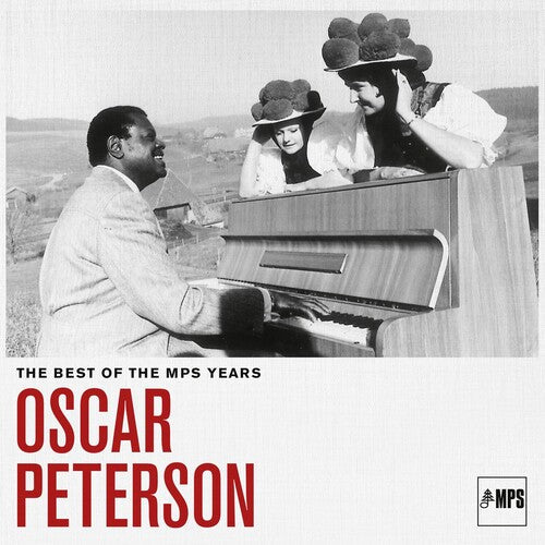 Oscar Peterson: The Best Of MPS Years - COMPACT DISCS